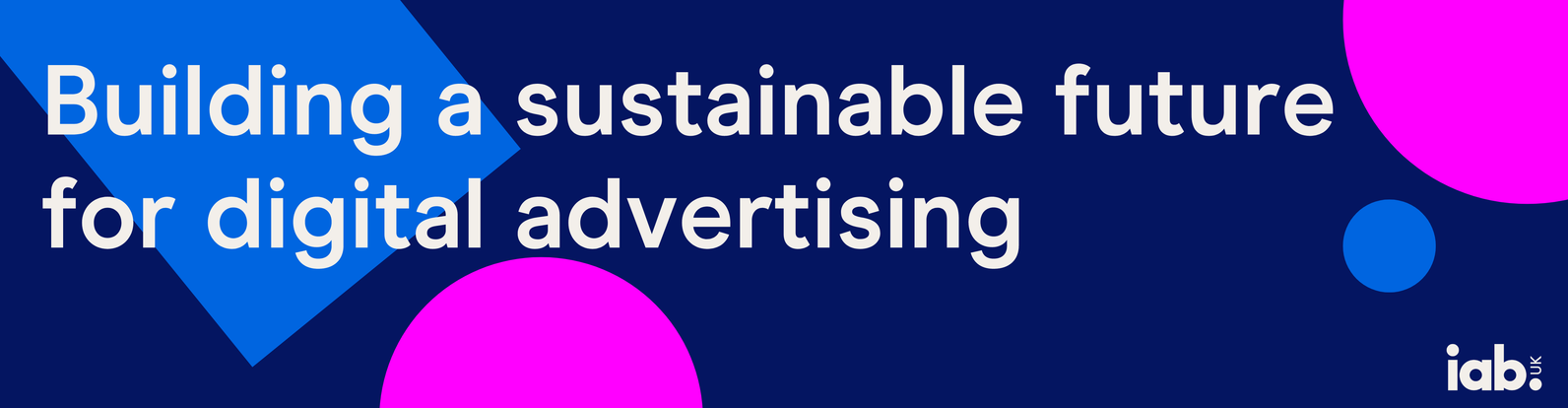 Building a sustainable future for digital advertising